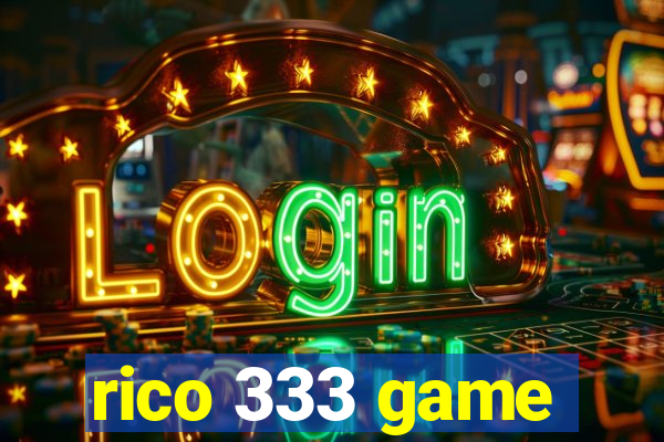 rico 333 game